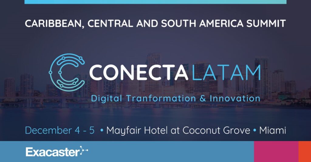 Exacaster invites to Conecta LATAM Miami