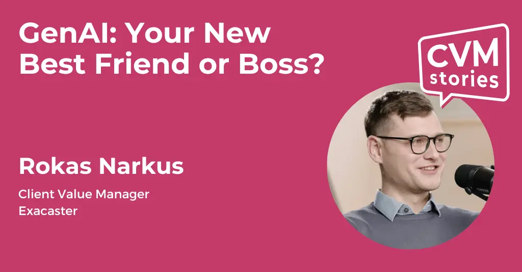 Rokas Narkus - Client Value Manager at Exacaster